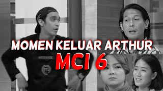 TERNYATA BEGINI MOMEN KELUARNYA ARTHUR | BEST MOMENT MCI 6