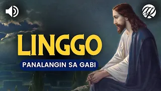 Panalangin sa Gabi: LINGGO • Tagalog Sunday Night Prayer Before Sleeping