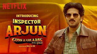 Dulquer Salmaan As  Arjun | Character Promo | Guns & Gulaabs | Aug 18 | Netflix India