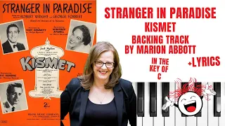 Stranger In Paradise (Kismet) - Backing Track & Lyrics 🎹 *C*