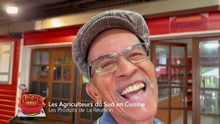 CUISINE- Les Agriculteurs du Sud, le président de la chambre d'agriculture de la REUNION en Cuisine