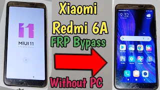 Redmi 6A Google Account Bypass Unlock Tool Free Xiaomi Redmi 6A Frp Bypass Working 100%