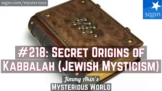 Kabbalah! Secret Origins (Jewish Mysticism; Esoteric Judaism) - Jimmy Akin's Mysterious World