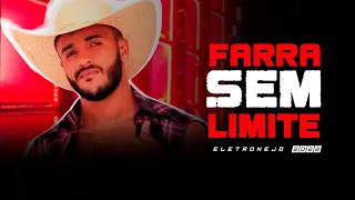 FARRA SEM LIMITE - Deavele Santos (Samuka Perfect Remix) ELETRO-NEJO REMIX 2022