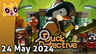 QUACK QUACK, GUYS, IT'S DUCK DETECTIVE TIME!! - 24 May 2024