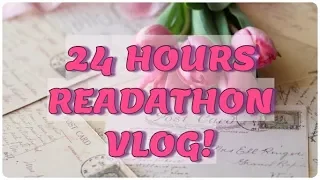 24 ЧАСА ЧТЕНИЯ. КНИЖНЫЙ МАРАФОН | READATHON VLOG