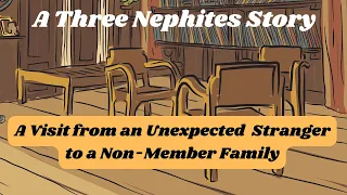 One of the Three Nephites Visits the Huntingtons