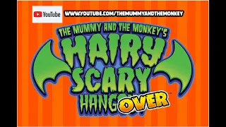 Hairy Scary Hangover 4/19/2024