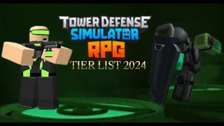 (Outdated) Tower Tier List 2024 | TDS RPG