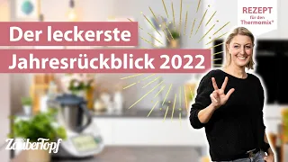 😍💫 Jahresrückblick 2022: Unsere beliebtesten Rezepte für den Thermomix® 2022 | Thermomix® Rezept