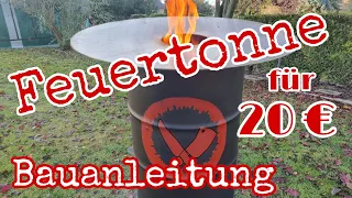 Feuertonne selber bauen | Anleitung | Schritt für Schritt