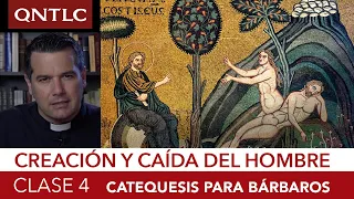 Catecismo para bárbaros. Clase 4: Creación del hombre y caída