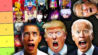 Biden, Trump, and Obama make an Strongest Anime Character Tier List (ALL PARTS)