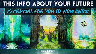 ♛THIS Info From Your Future Is Crucial For You To Now Know♛  Pick A Card