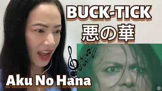 First Reaction To BUCK-TICK 悪の華 Aku No Hana