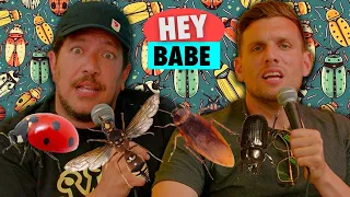 It's on SIGHT for BUGS! | Sal Vulcano & Chris Distefano present Hey Babe!  | EP 134