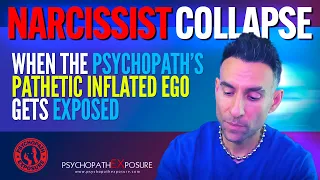 NARCISSIST COLLAPSE | When the Psychopath's Fragile Ego Gets EXPOSED