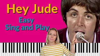 Hey Jude Piano Tutorial - EASY Sing and Play