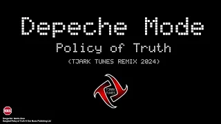 Depeche Mode - "Policy Of Truth" (TJARK TUNES REMIX 2024)