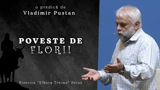 Vladimir Pustan | Poveste de Florii | Ciresarii TV | 17.04.2022 | Biserica "Sfânta Treime" Beiuș