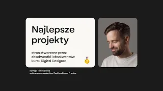 Najlepsze projekty stron stworzone podczas kursu Digital Designer / Edycja #1