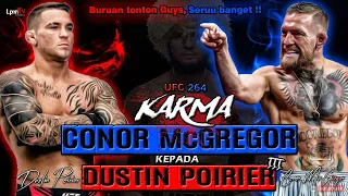 MulutMu HarimauMu 😲 ‼️ PERKATAAN SUMPAH SERAPAH & KARMA CONOR MCGREGOR🇨🇮 VS DUSTIN POIRIER🇱🇷 UFC 264