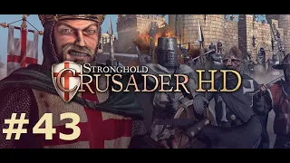 Stronghold Crusader HD - Crusader 'First Edition' Trail - Mission 43:The Desert Warriors