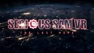 Serious Sam VR Teaser Trailer