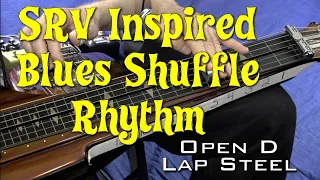 SRV Inspired Blues Shuffle Rhythm - Open D LapSteel