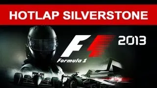 F1 2013 Gameplay Hotlap Silverstone (HD 720p)