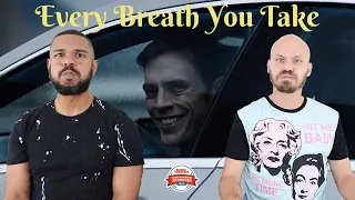 EVERY BREATH YOU TAKE Movie Review **SPOILER ALERT**