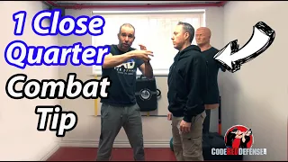 1 Powerful Close Quarter Combat Tip