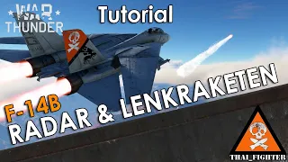 War Thunder: F-14B Tomcat (Radar & Lenkraketen Tutorial)