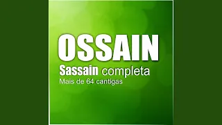 Ossain Sassain Completa Mais de 64 Cantigas