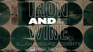 Iron and Wine - Such Great Heights (a Postal Service cover)