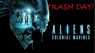 Trash Day! Aliens: Colonial Marines