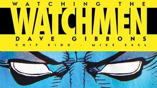 Watching The Watchmen. The Raw Materials That Built A Comic Book Masterpiece. Super Inspiring!