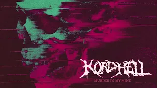 KORDHELL - Murder In My Mind [Slwd + Rvrb + best part perfectly looped]