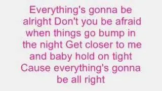 Everything's gonna be alright lyrics