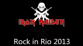 Iron Maiden - Rock in Rio 2013 [REMASTERED AUDIO]