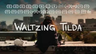 Waltzing Tilda | Post-Apocalyptic Short Film (2017)