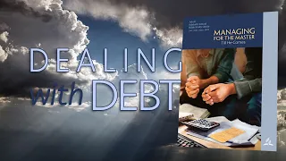 "Dealing With Debt" (5 of 12) with Pastor Fred Dana