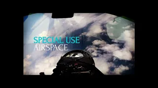 Special Use Airspace: How to Navigate U.S Airspace