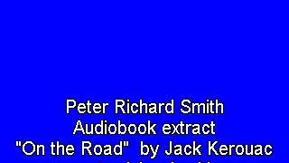 Audiobook: "On the Road" by Jack Kerouac