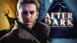 ARTHUR MORGAN - AFTER DARK x SWEATER WEATHER | RDR2 (My 1st Playthrough)