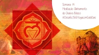 Meditação Guiada 1º Chakra - Básico (MULADHARA)