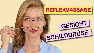 Gesünder und schöner mit Reflexmassage (Schilddrüse übers Gesicht regulieren)