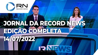 Jornal da Record News - 14/07/2022