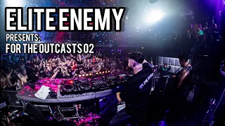 Elite Enemy - For The Outcasts 02 | LIVESET