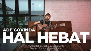 HAL HEBAT - ADE GOVINDA | TAMI AULIA